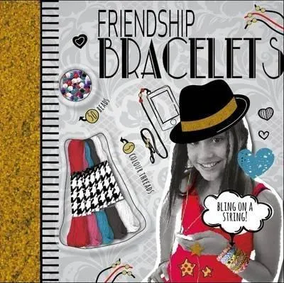 FRIENDSHIP BRACELETS